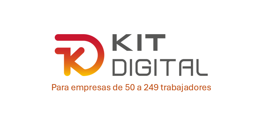 Kit Digital para empresas de hasta 249 trabajadores